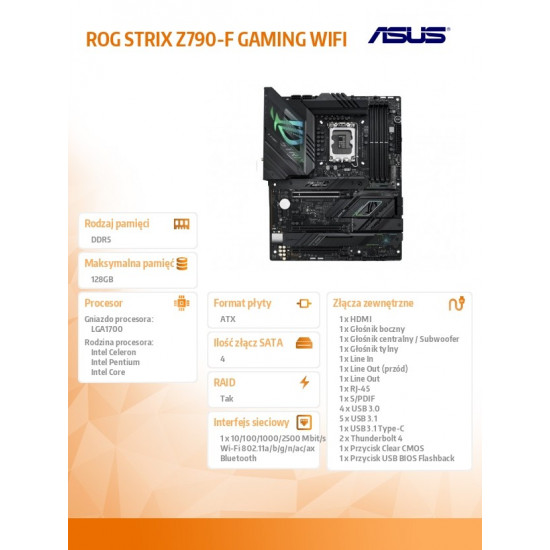 Mainboard|ASUS|Intel Z790|LGA1700|ATX|Memory DDR5|Memory slots 4|1xPCI-Express 3.0 1x|2xPCI-Express 4.0 16x|1xPCI-Express 5.0 16x|4xM.2|1xHDMI|1xDisplayPort|2xUSB 2.0|6xUSB 3.2|2xUSB-C|1xOptical S/PDIF|1xRJ45|5xAudio port|ROGSTRIXZ790-FGAMWIFI