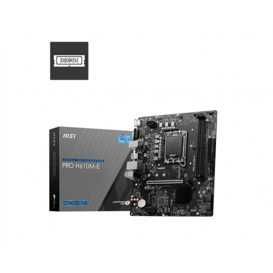 MSI PRO H610M-E Intel H610 LGA1700 2XDDR5 VGA HDMI Matx