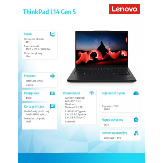 Notebook ThinkPad L14 G5 21L10036PB W11Pro Ultra 7 155U/16GB/512GB/INT/14.0 WUXGA/Black/1YR Premier Support + 3YRS OS + Co2 Offset 